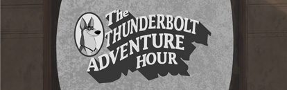 Thunderbolt Adventure Hour